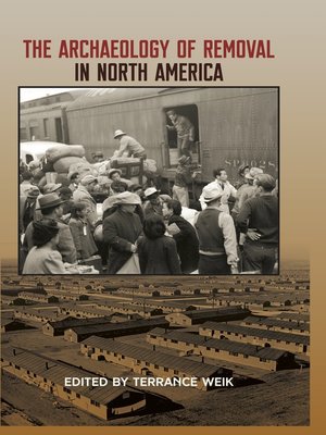 cover image of The Archaeology of Removal in North America